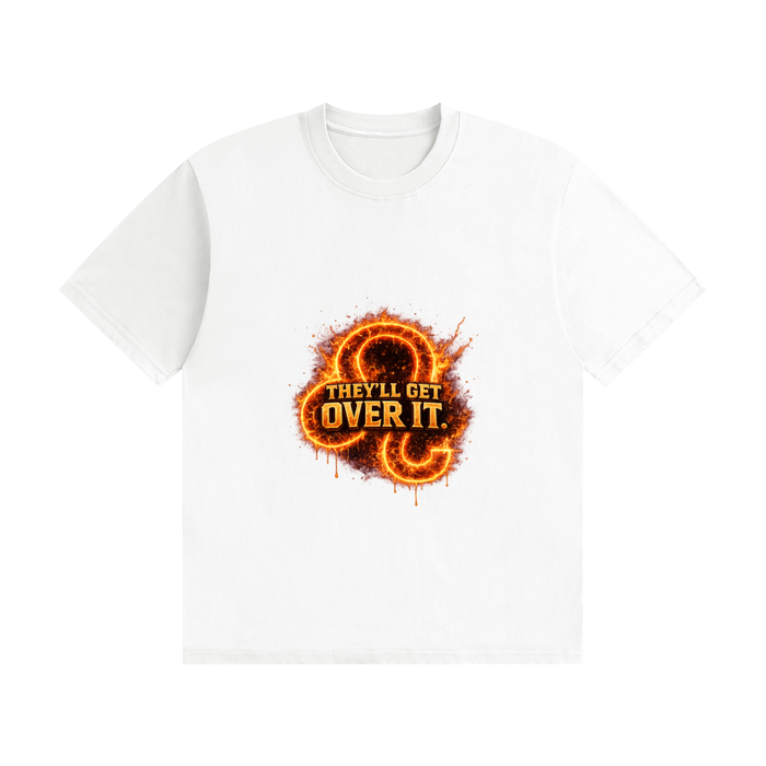 Leo “They’ll Get Over It” Tee